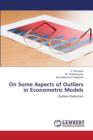 On Some Aspects of Outliers in Econometric Models - Book