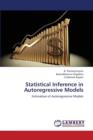 Statistical Inference in Autoregressive Models - Book