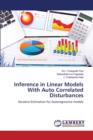 Inference in Linear Models with Auto Correlated Disturbances - Book