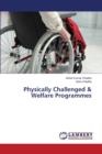 Physically Challenged & Welfare Programmes - Book