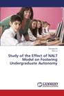 Study of the Effect of Nalt Model on Fostering Undergraduate Autonomy - Book