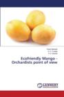 Ecofriendly Mango - Orchardists Point of View - Book