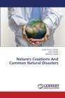 Nature's Creations and Common Natural Disasters - Book