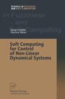 Soft Computing for Control of Non-Linear Dynamical Systems - Book