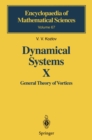 Dynamical Systems X : General Theory of Vortices - eBook