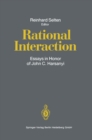 Rational Interaction : Essays in Honor of John C. Harsanyi - eBook