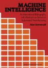 Machine Intelligence : An International Bibliography with Abstracts of Sensors in Automated Manufacturing - Book