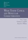 Wilms Tumor: Clinical and Molecular Characterization - Book