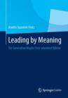Leading by Meaning : Die Generation Maybe Sinn-Orientiert Fuhren - Book