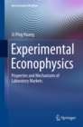 Experimental Econophysics : Properties and Mechanisms of Laboratory Markets - eBook