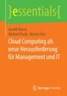 Cloud Computing als neue Herausforderung fur Management und IT - Book