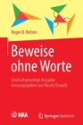 Beweise ohne Worte : Deutschsprachige Ausgabe herausgegeben von Nicola Oswald - Book