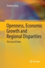 Openness, Economic Growth and Regional Disparities : The Case of China - Book