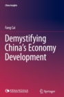 Demystifying China's Economy Development - Book