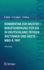Kommentar Zur (Muster-)Berufsordnung Fur Die in Deutschland Tatigen AErztinnen Und AErzte - Mbo-AE 1997 - Book