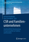 Csr Und Familienunternehmen : Gesellschaftliche Verantwortung Im Spannungsfeld Von Tradition Und Innovation - Book