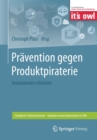 Pravention Gegen Produktpiraterie : Innovationen Schutzen - Book