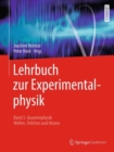 Lehrbuch Zur Experimentalphysik Band 5: Quantenphysik : Wellen, Teilchen Und Atome - Book