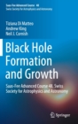 Black Hole Formation and Growth : Saas-Fee Advanced Course 48. Swiss Society for Astrophysics and Astronomy - Book
