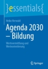 Agenda 2030 - Bildung : Wertevermittlung Und Werteorientierung - Book