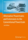 Alternative Powertrains and Extensions to the Conventional Powertrain - Book