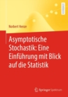 Asymptotische Stochastik: Eine Einfuhrung mit Blick auf die Statistik - Book