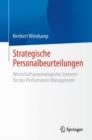 Strategische Personalbeurteilungen : Wirtschaftspsychologische Systeme fur das Performance Management - Book