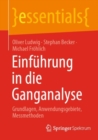 Einfuhrung in die Ganganalyse : Grundlagen, Anwendungsgebiete, Messmethoden - Book