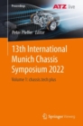 13th International Munich Chassis Symposium 2022 : Volume 1: chassis.tech plus - Book