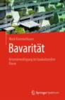 Bavaritat : Krisenbewaltigung im baukulturellen Raum - Book