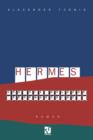 Hermes Und Die Goldene Denkmaschine : Roman - Book