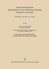 Untersuchung Und Weiterentwicklung Neuartiger Elektrischer Bearbeitungsverfahren - Book