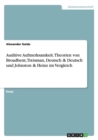 Auditive Aufmerksamkeit. Theorien Von Broadbent, Treisman, Deutsch & Deutsch Und Johnston & Heinz Im Vergleich - Book