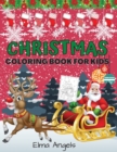 Christmas Coloring Book for Kids : Amazing Christmas Books for Children, Fun Christmas ColorinBook for Toddlers & Kids, Page Large 8.5 x 11", Over 40 Pages - Book