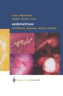 Endometriose : Entstehung, Diagnose, Verlauf Und Therapie - Book