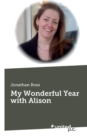 My Wonderful Year with Alison - Book