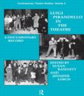 Luigi Pirandello in the Theatre - Book
