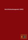 Gerichtskostengesetz (Gkg) - Book