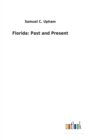 Florida : Past and Present - Book