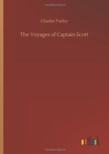 The Voyages of Captain Scott - Book