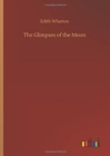 The Glimpses of the Moon - Book