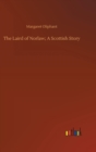 The Laird of Norlaw; A Scottish Story - Book