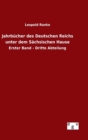 Jahrbucher des Deutschen Reichs unter dem Sachsischen Hause - Book
