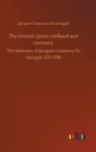 The Eternal Quest : Holland and Germany - Book