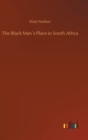 The Black Man´s Place in South Africa - Book