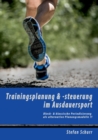 Trainingsplanung & -steuerung im Ausdauersport : Block- & klassische Periodisierung als alternative Planungsmodelle ?! - Book