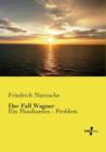 Der Fall Wagner : Ein Musikanten - Problem - Book
