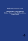 Parerga und Paralipomena : Kleine philosophische Schriften, erster Band - Book