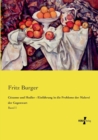Cezanne und Hodler - Einfuhrung in die Probleme der Malerei der Gegenwart : Band I - Book