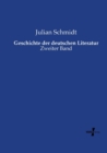 Geschichte der deutschen Literatur : Zweiter Band - Book